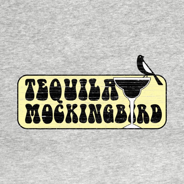 tequila Mockingbird distressed by ZombieNinjas